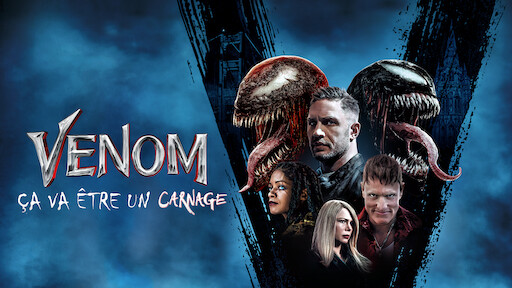 Watch Venom Ca va etre un carnage Netflix