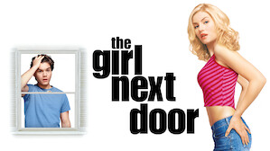 Watch The Girl Next Door Netflix