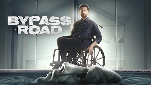 Watch Bypass Road Netflix